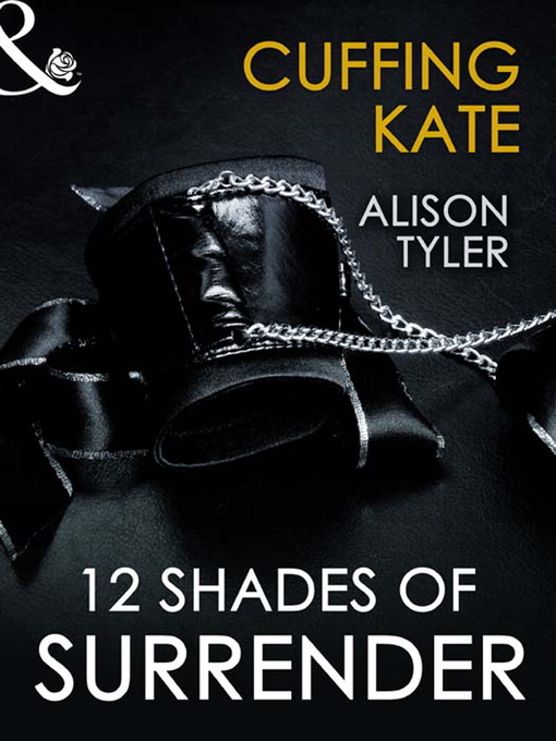 Title details for Cuffing Kate by Alison Tyler - Available